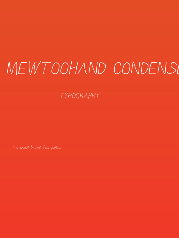 MewTooHand Condensed Italic Poster