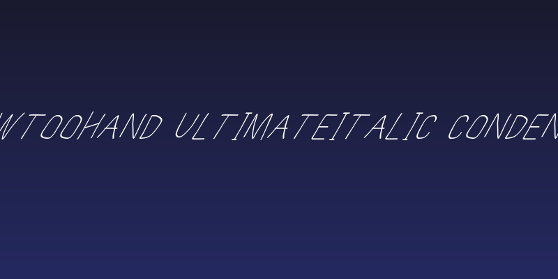 MewTooHand UltimateItalic Condensed Social Header