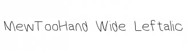 MewTooHand Wide Leftalic  Frei Schriftart Herunterladen
