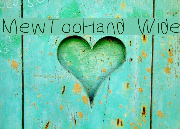 MewTooHand Wide Font examples