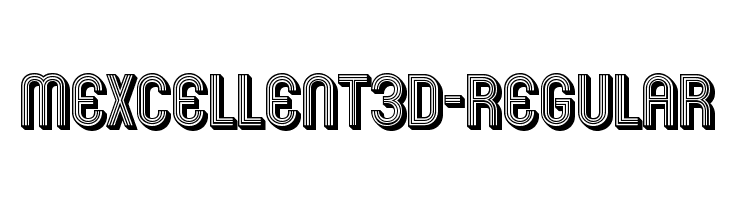 Mexcellent3D-Regular Fonte