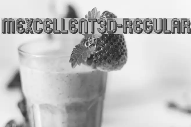 Mexcellent3D-Regular Font examples