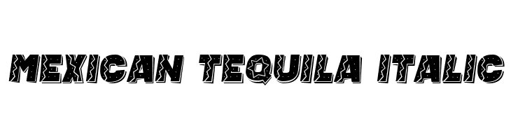 Mexican Tequila Italic  フリーフォントのダウンロード