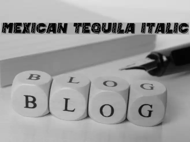 Mexican Tequila Italic Font examples