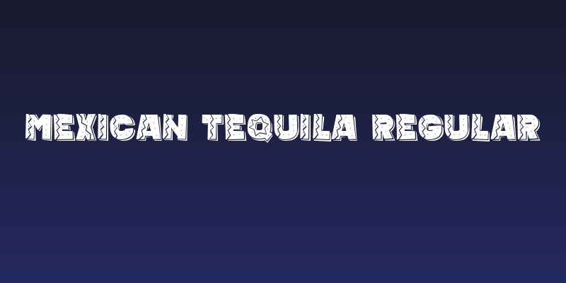 Mexican Tequila Regular Social Header