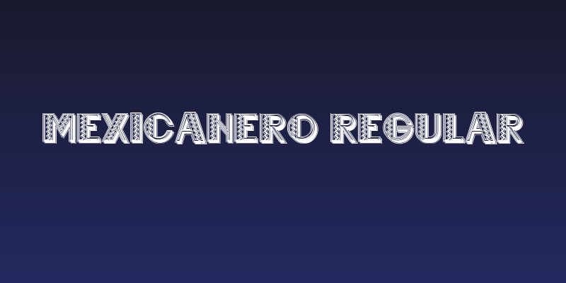Mexicanero Regular Social Header