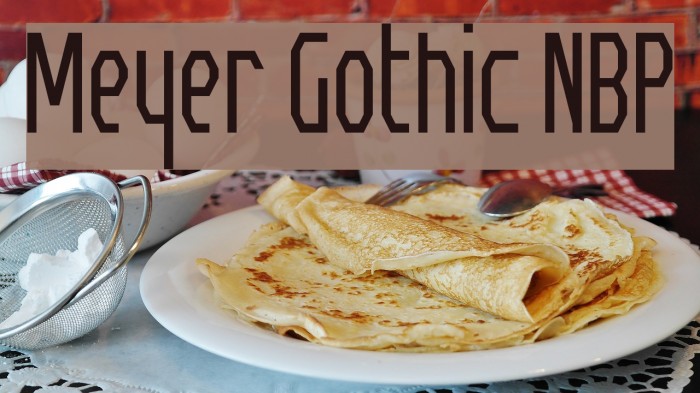 Meyer Gothic NBP Example 2