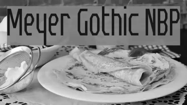 Meyer Gothic NBP Font examples