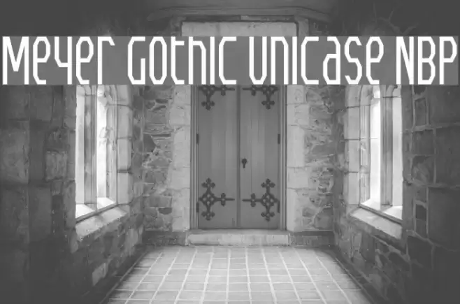 Meyer Gothic Unicase NBP Font examples