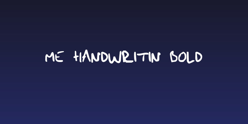 me handwritin Bold Social Header