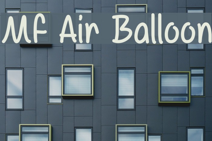 Mf Air Balloon Font examples