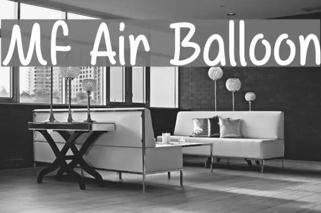 Mf Air Balloon Font examples