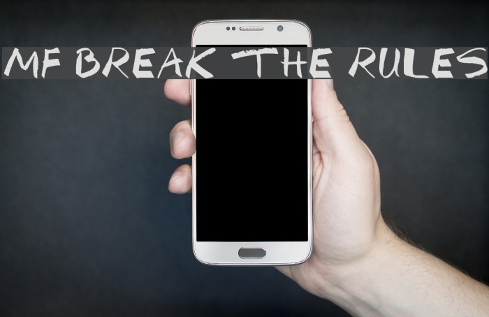 Mf Break The Rules Font examples