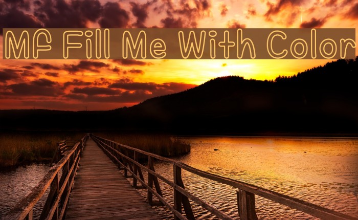 Mf Fill Me With Color Font examples