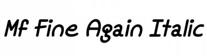 Mf Fine Again Italic  Free Fonts Download