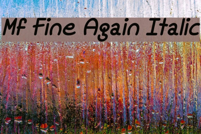 Fine again. Fine again
