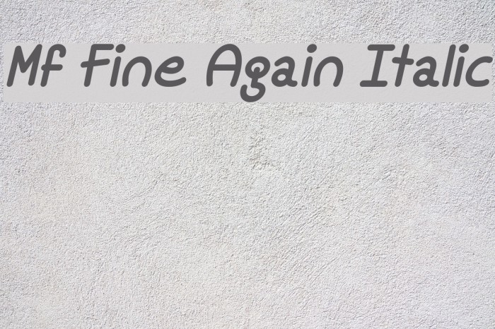 Fine again. Fine again