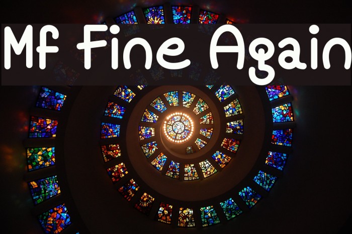 Mf Fine Again Font examples