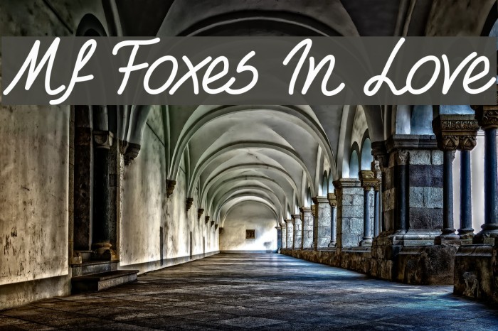 Mf Foxes In Love Font examples