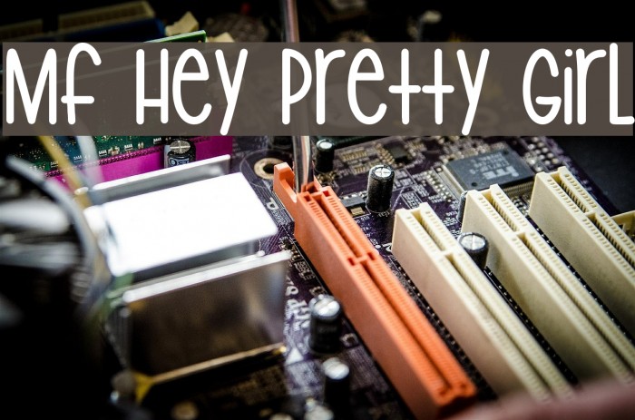 Mf Hey Pretty Girl フォント examples