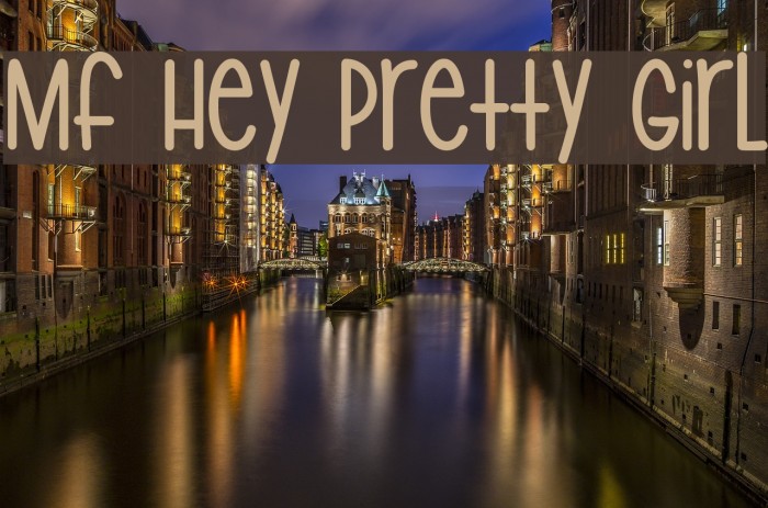 Mf Hey Pretty Girl フォント examples