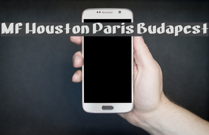 Mf Houston Paris Budapest Font examples