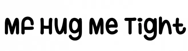Mf Hug Me Tight  नि: शुल्क फ़ॉन्ट्स डाउनलोड