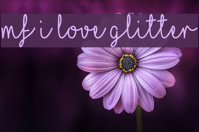 Mf I Love Glitter Font examples
