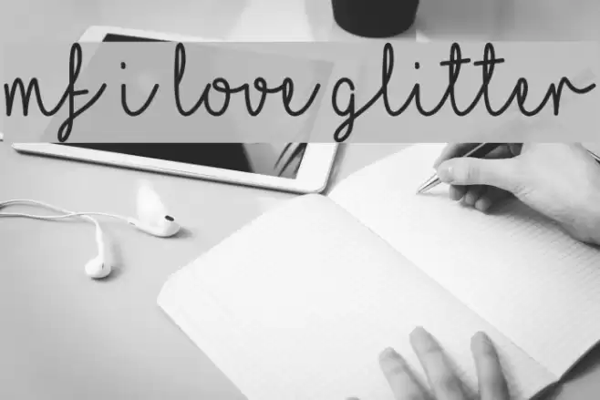 Mf I Love Glitter Font examples