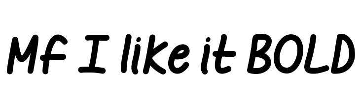 Mf I like it BOLD Font