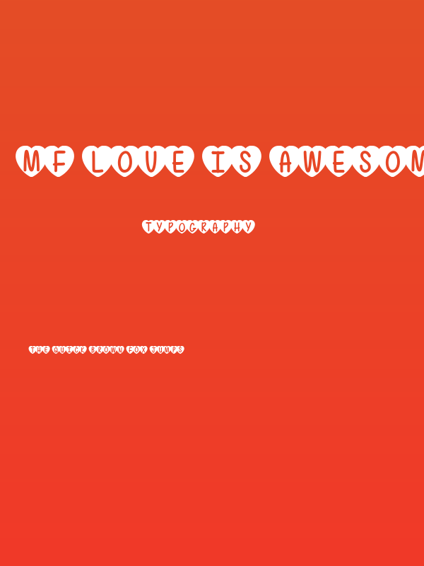 Mf Love Is Awesome 2 Poster