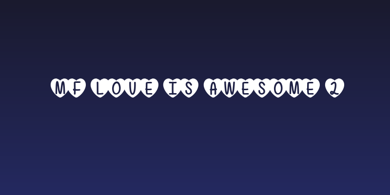 Mf Love Is Awesome 2 Social Header