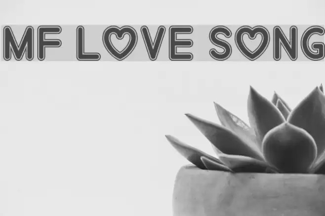 Mf Love Song Font examples