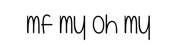 Mf My Oh My  フリーフォントのダウンロード