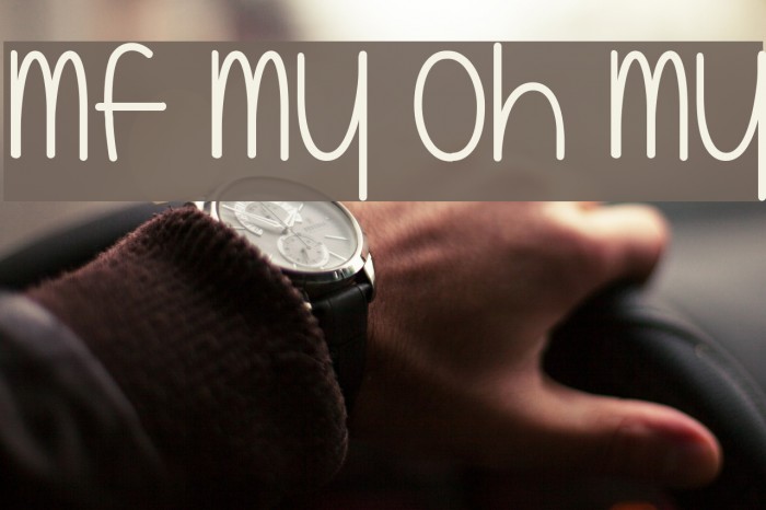 Mf My Oh My Font examples