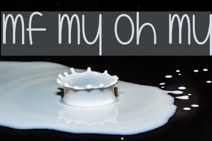 Mf My Oh My Font examples