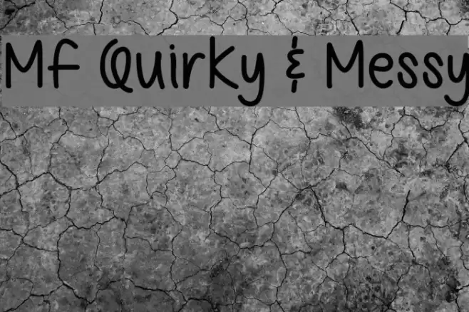 Mf Quirky & Messy Font examples