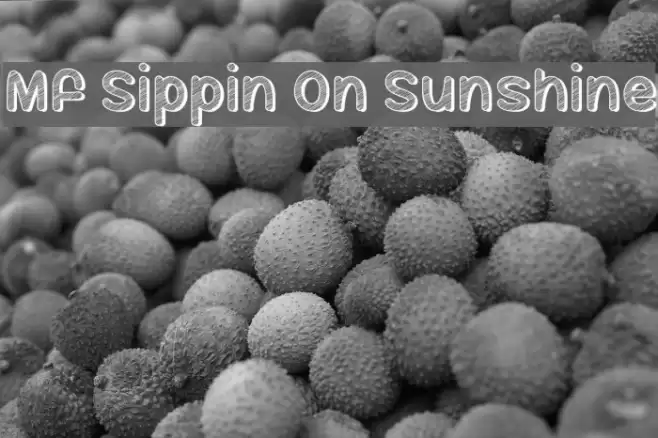 Mf Sippin On Sunshine Font examples