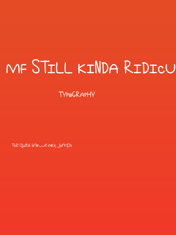 Mf Still Kinda Ridiculous 2 Poster