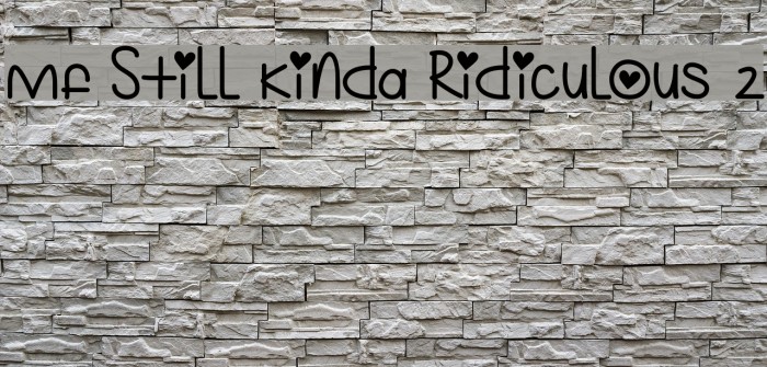 Mf Still Kinda Ridiculous 2 Font examples