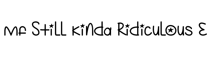 Mf Still Kinda Ridiculous 3  Free Fonts Download