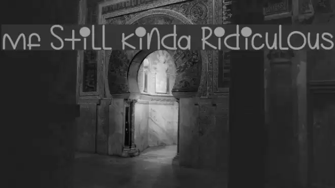 Mf Still Kinda Ridiculous Font examples