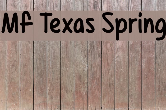 Mf Texas Spring Font examples
