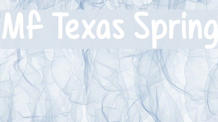 Mf Texas Spring Font examples