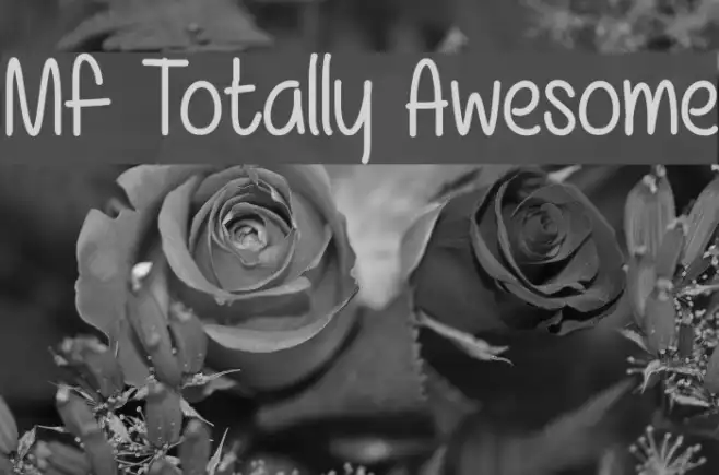 Mf Totally Awesome Example 1