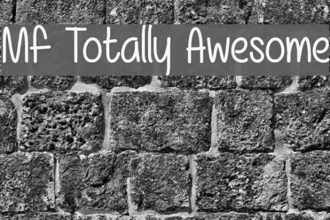 Mf Totally Awesome Example 2