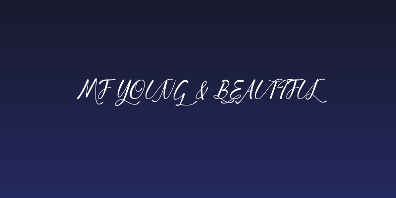 Mf Young & Beautiful Social Header
