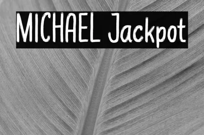 MICHAEL Jackpot Font examples