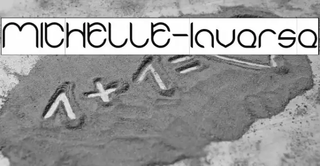 MICHELLE-Inverse Font examples