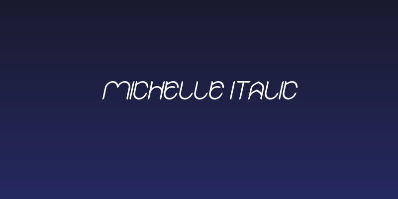 MICHELLE Italic Social Header